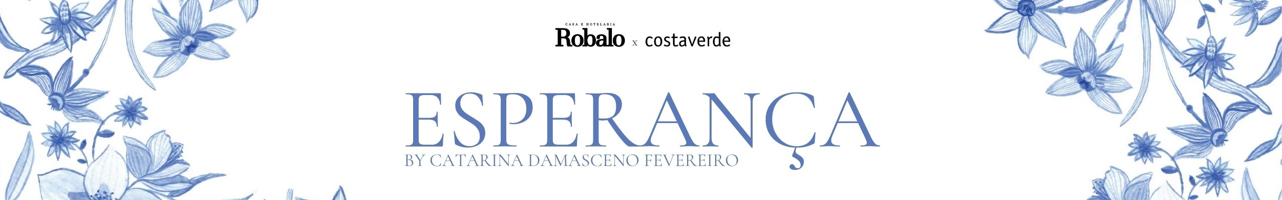 linha ESPERANA  coleo de porcelana azul e branca inspirada na natureza e nas flores, com peas elegantes e significativas para decorao de mesa. Vencedora do Concurso Mesa de Autor. Robalo, Costa Verde